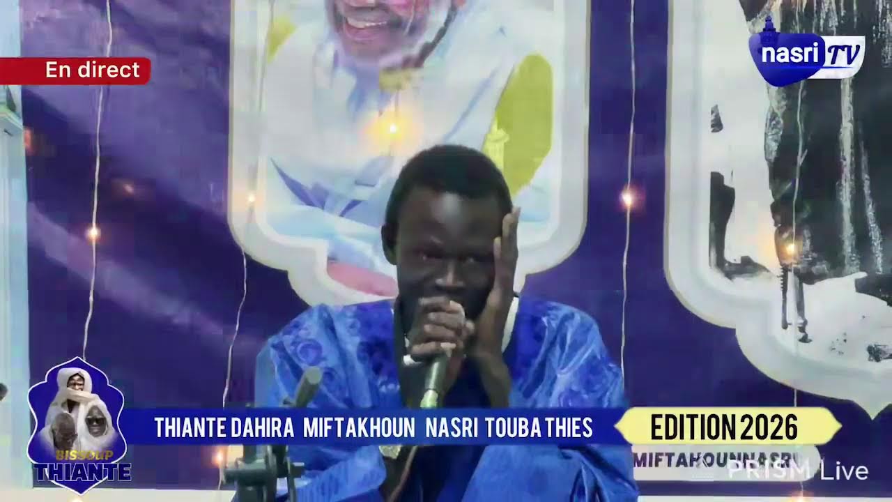 🔴en direct Thiante Annuel Dahira Miftahoun Nasri 2026/1445