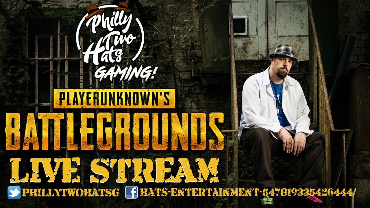 PhillyTwoHats Plays PUBG Test Stream