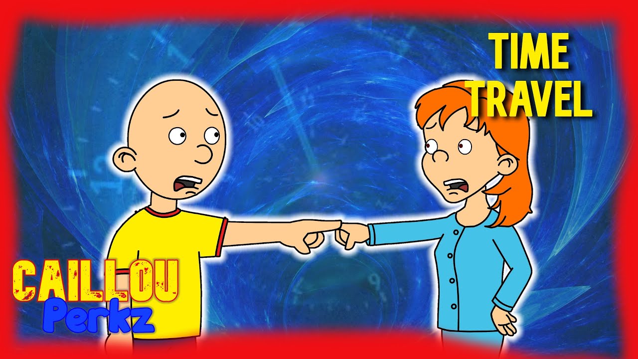 Caillou Becomes A Time Traveler