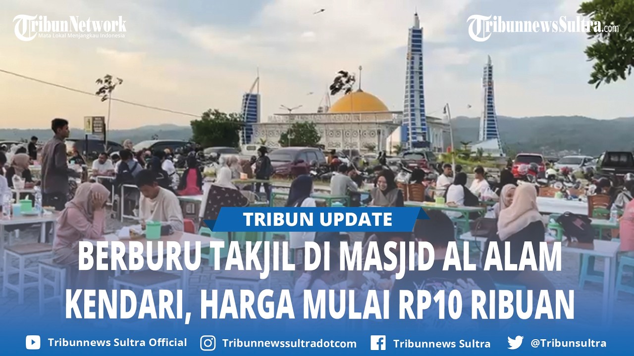 Masjid Al Alam Kendari Jadi Lokasi Ngabuburit Favorit Warga, Ada Aneka Takjil, Bisa Lihat Sunset