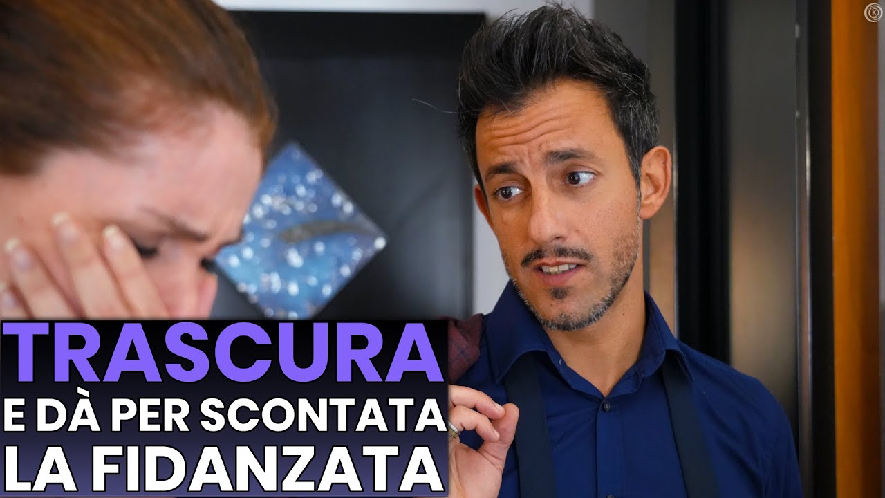 Trascura e Dà per Scontata la Fidanzata, Se ne Pentirà Amaramente