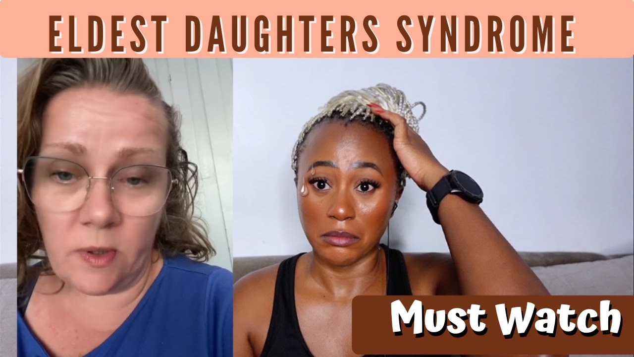 Gen X Eldest Daughters Speaking Up About Eldest Daughters Syndrome - Must Watch