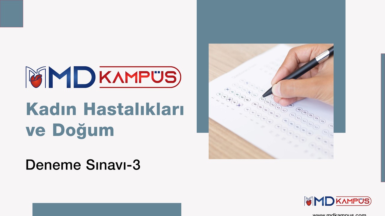 MD Kampüs Kadın Hastalıkları ve Doğum Deneme Sınavı – 3