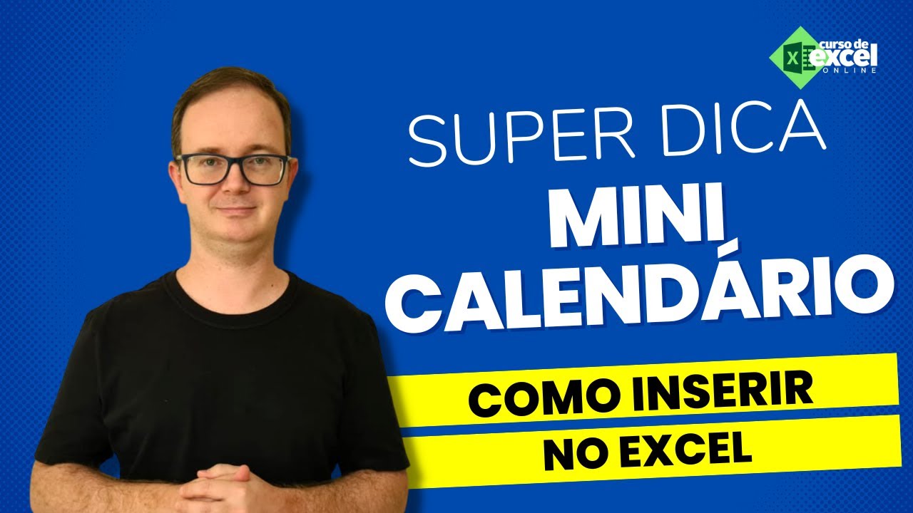 Como Inserir Mini Calend&aacute;rio no Excel
