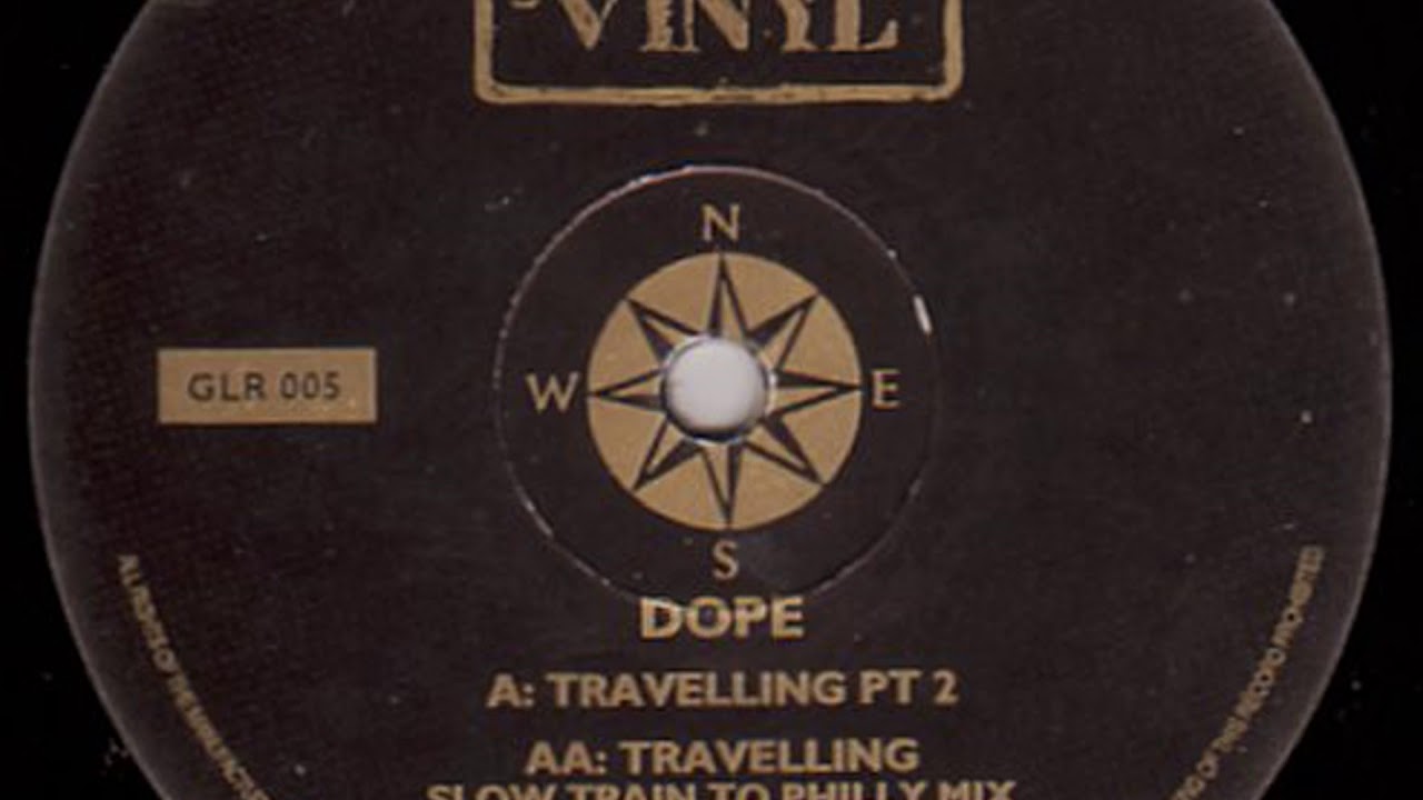 DOPE - Travelling (Slow Train To Philly Mix)