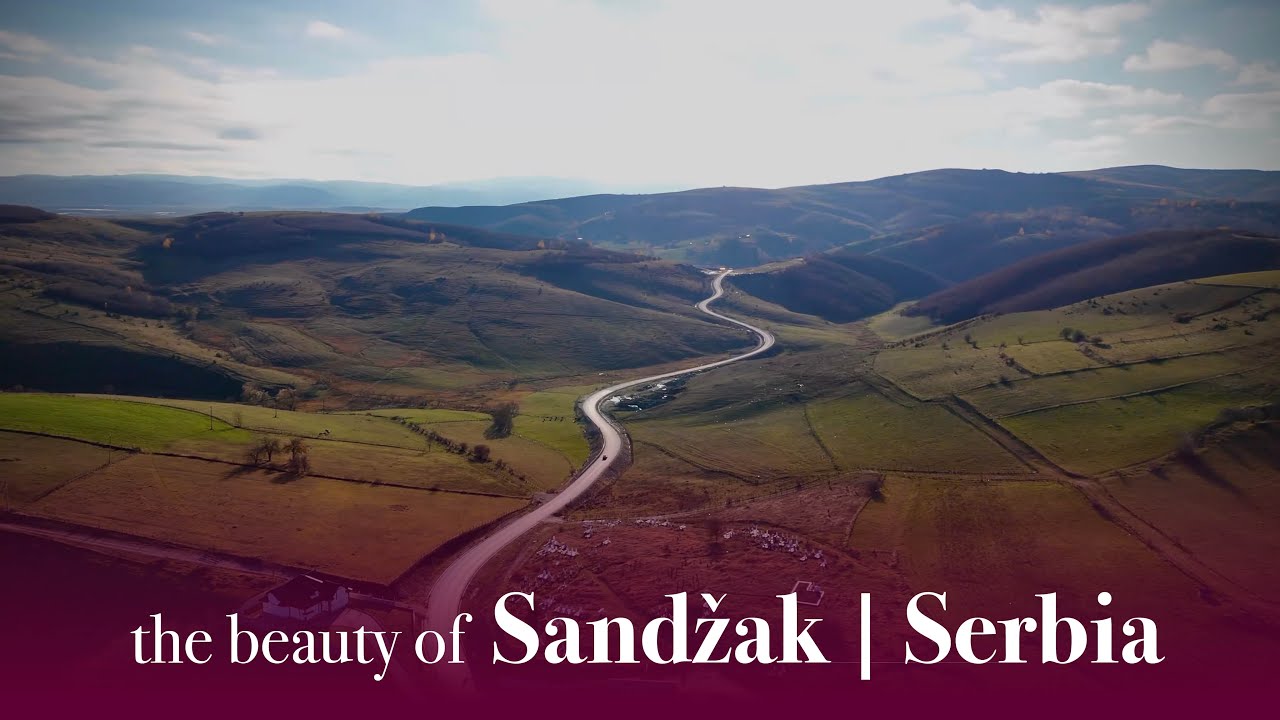 THE BEAUTY OF SANDZAK | SERBIA 😍😍❤️