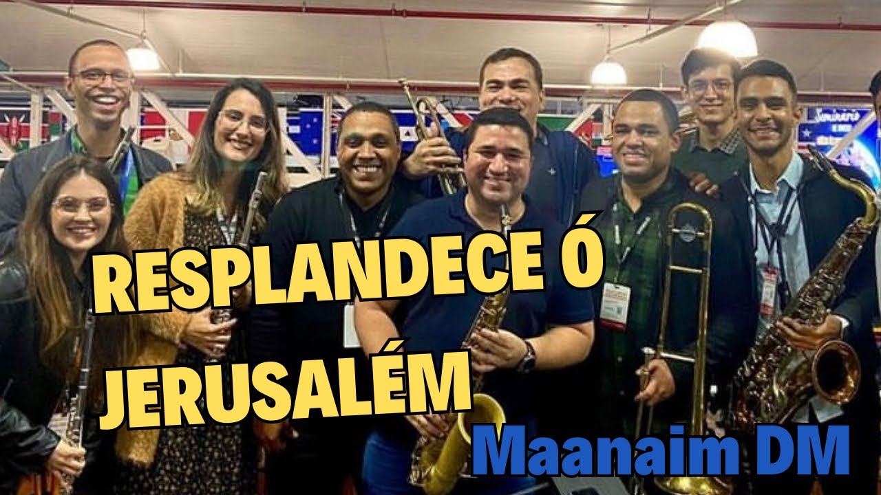 ARRANJO: Resplandece, Ó Jerusalém