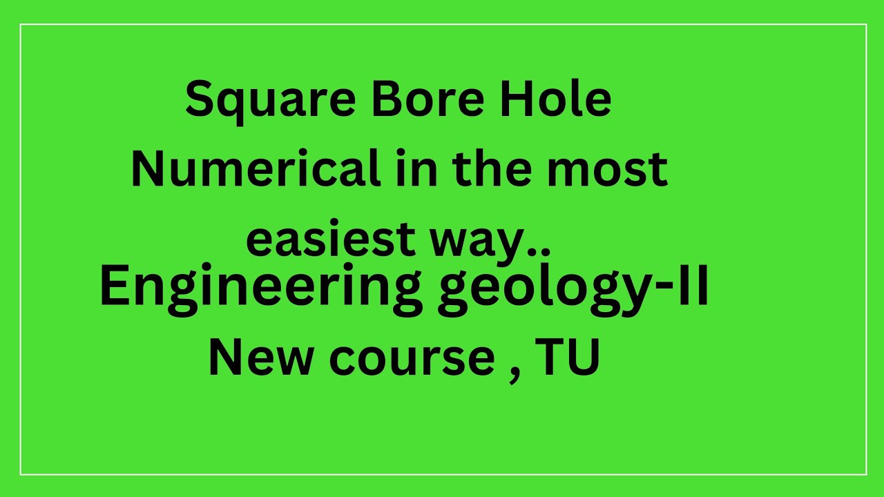 Square Borehole problem, question from new model set, new course, TU, Engineering Geology-II