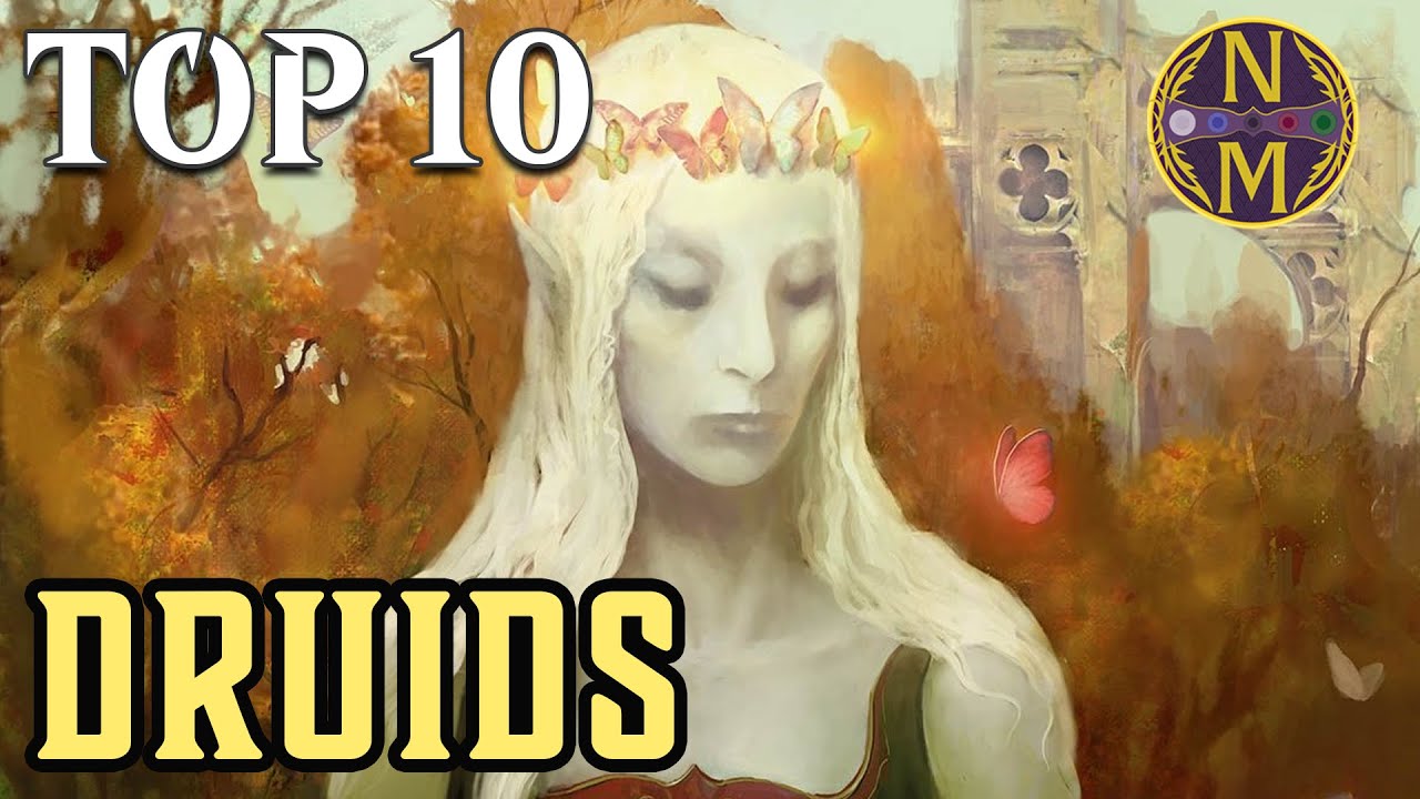 MTG Top 10: Druids | Magic: the Gathering | Episode 496
