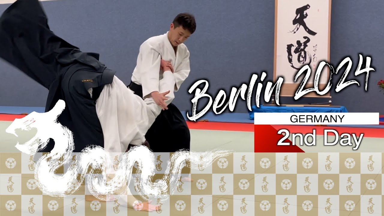 天道流合気道ベルリン（ドイツ）セミナー2024・2日目／Seminar in Berlin, GERMANY 2024 2nd Day.