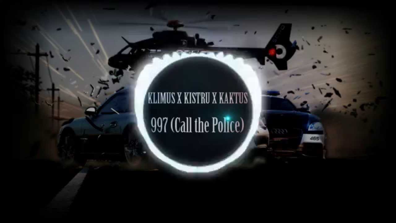 Klimus X Kistru X Kaktus - 997 (Call the Police)