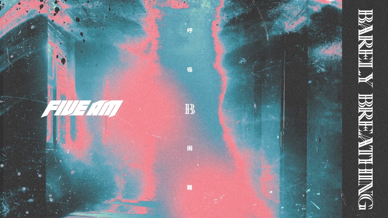 Five AM - Barely Breathing (Audio)