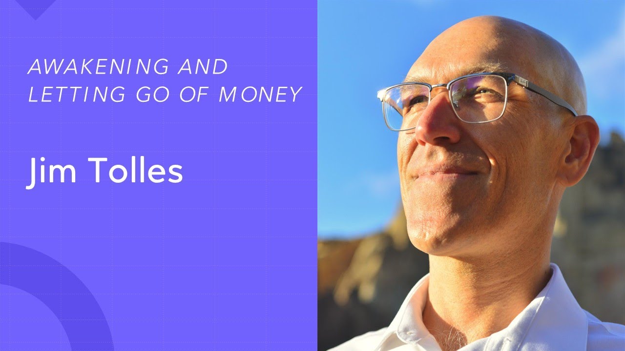Awakening and Letting Go of Money