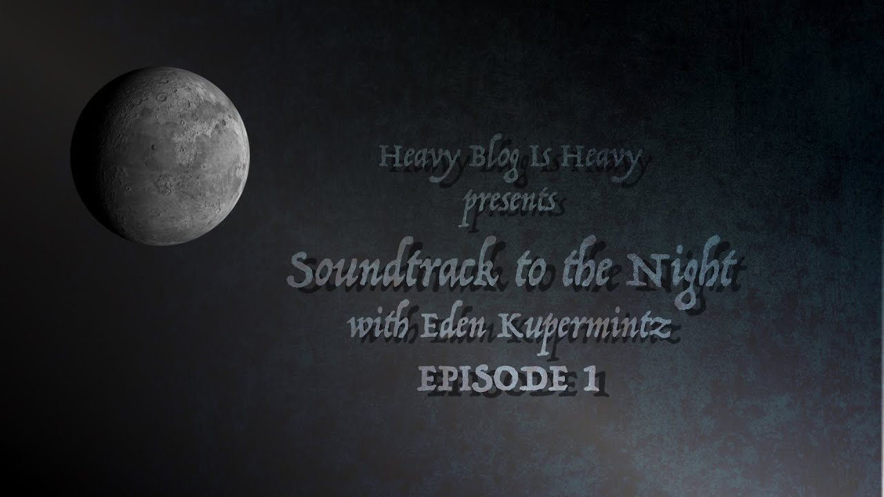 Soundtrack To The Night, Episode 1