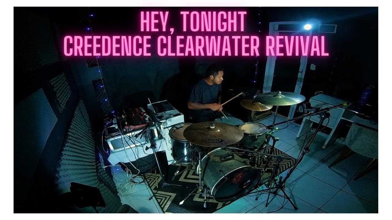 Hey, Tonight - Creedence Clearwater Revival (DRUM COVER)