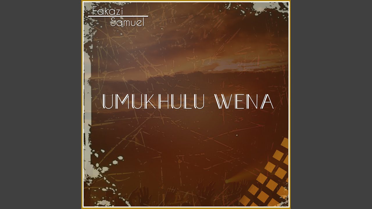 Umukhulu Wena