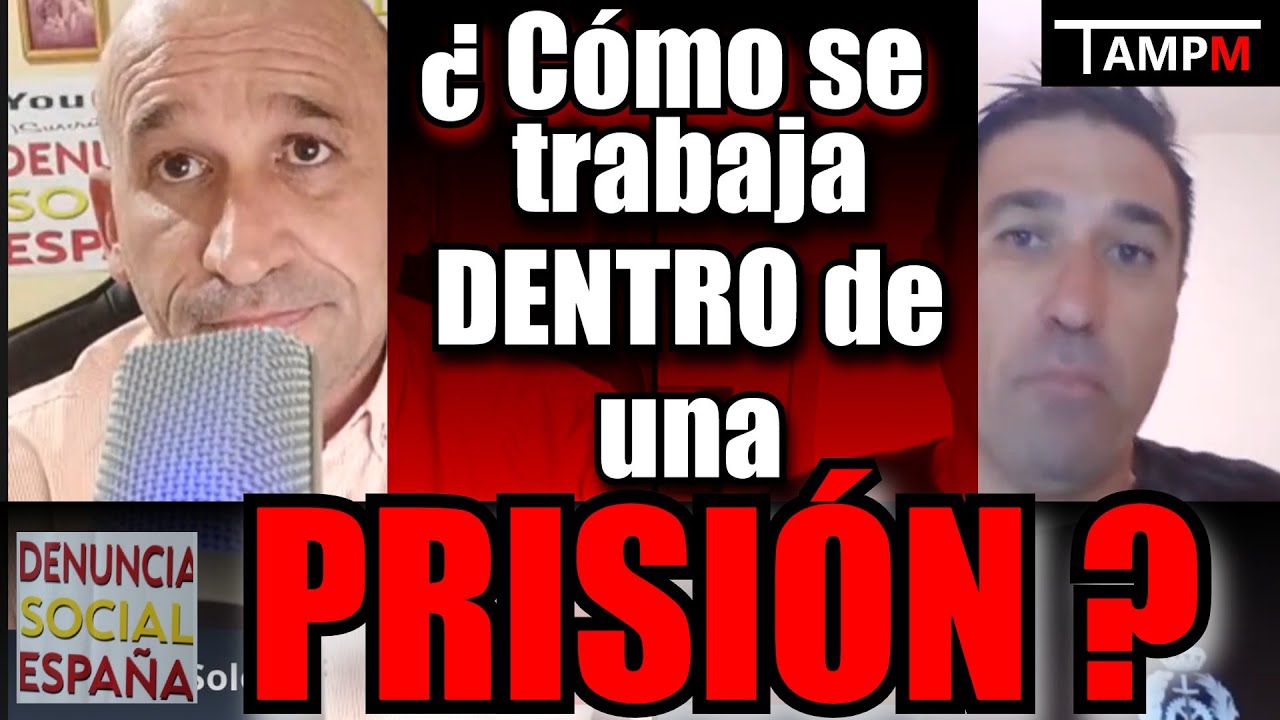 Cómo se trabaja dentro de una Prisión #prision #noticias #actualidad #tampm #españa