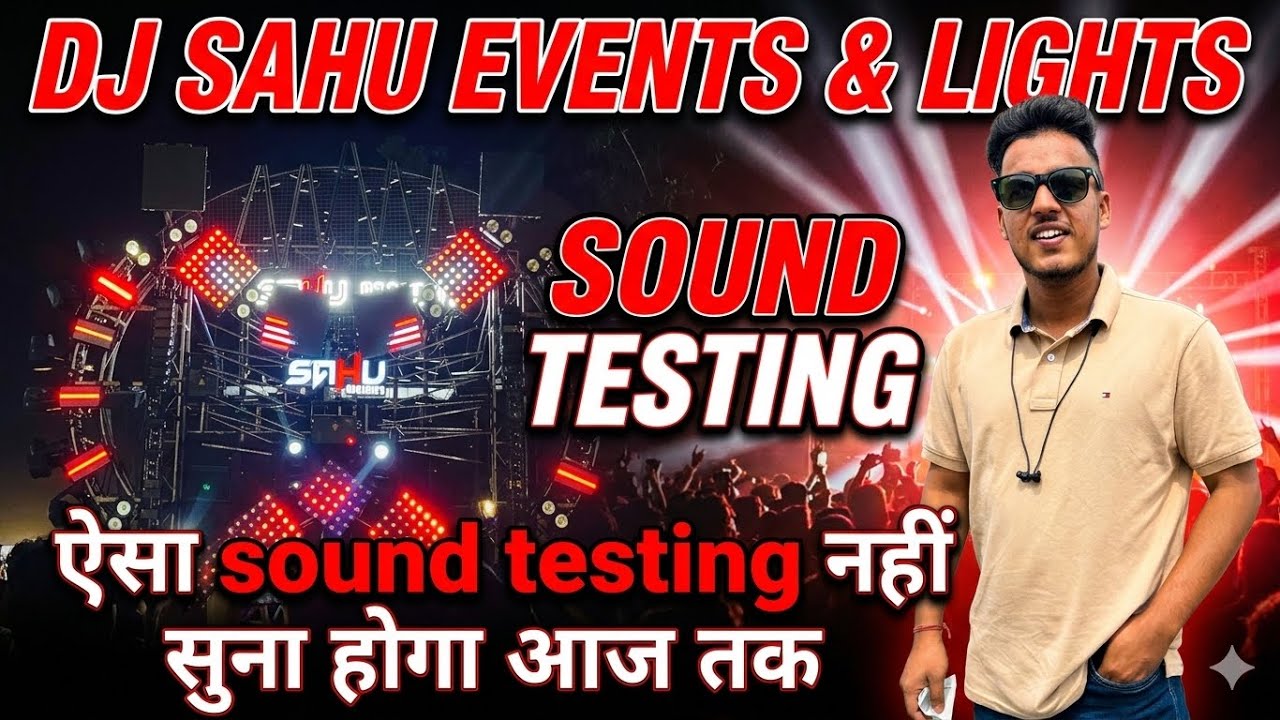 DJ SAHU EVENTS AND LIGHTS SOUND TESTING IN CG KORBA #djsahu #djsarzenproduction 