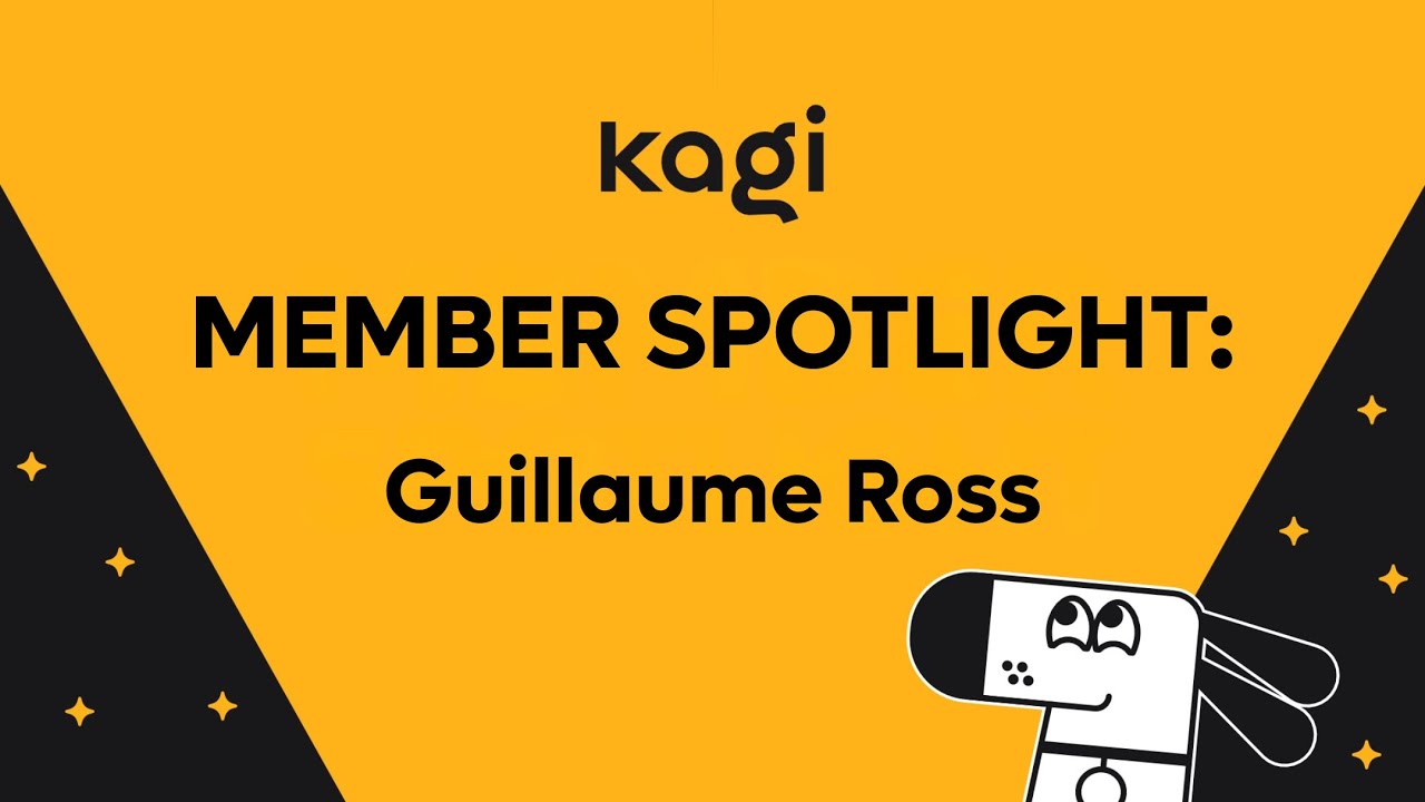 How Guillaume Ross uses Kagi