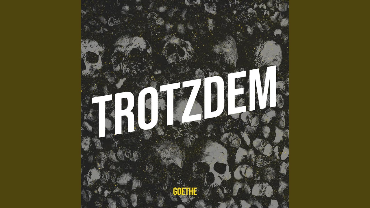 Trotzdem