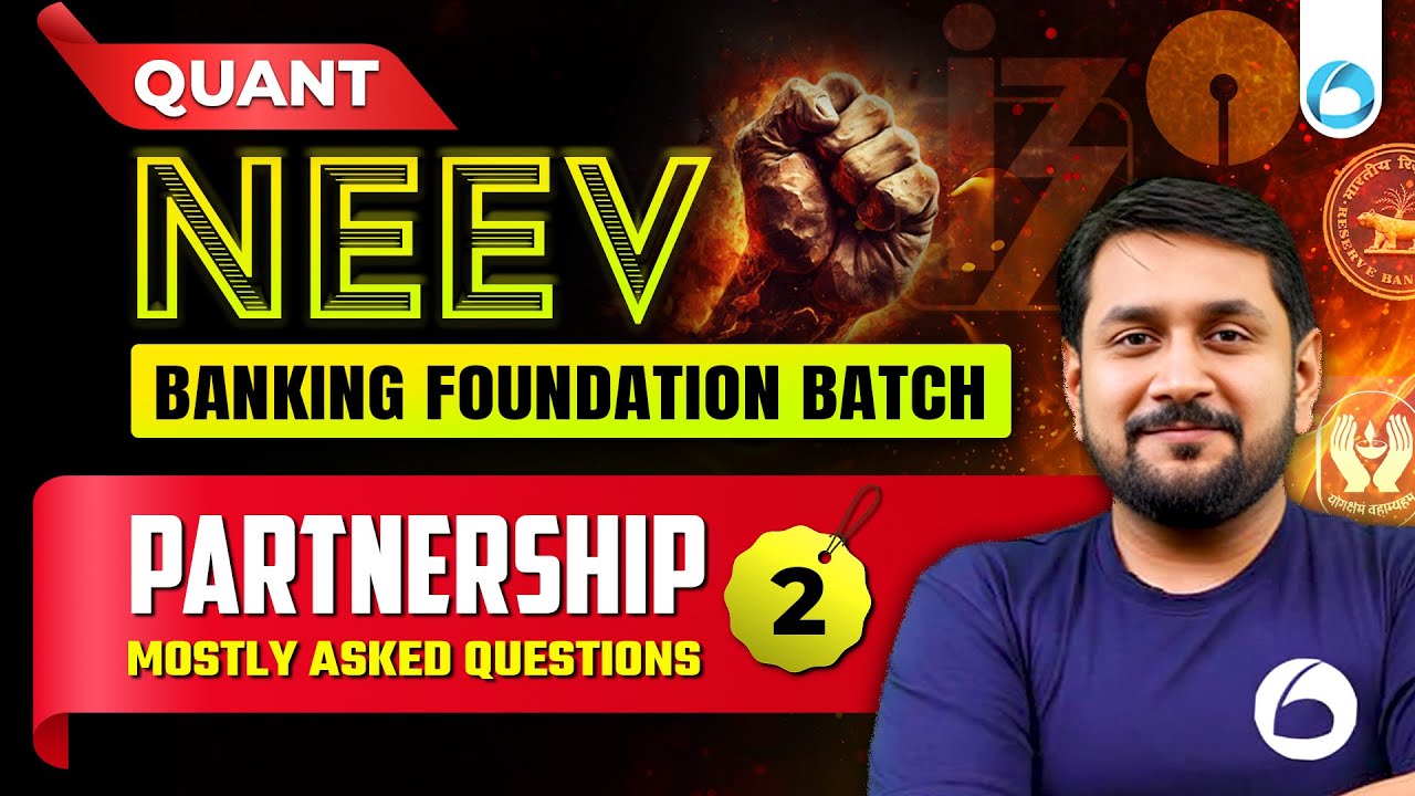Partnership Part - 2 | Neev Foundation Batch 2025 | Mostly Asked Questions | Quant By Prabal Sir