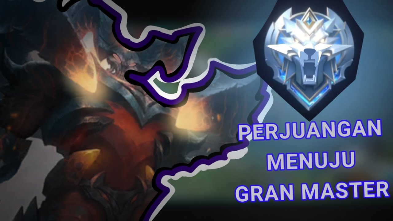 perjuangan menuju grand master