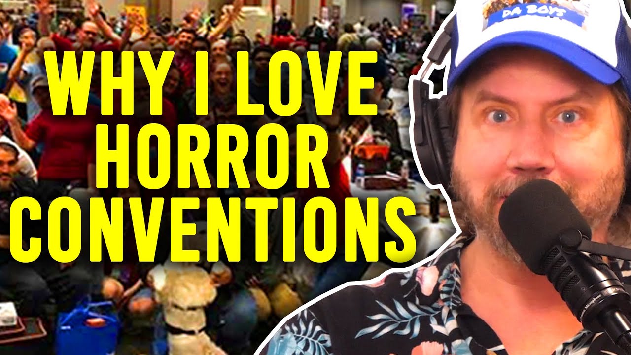How Horror Conventions and Fandom Changed Everything...