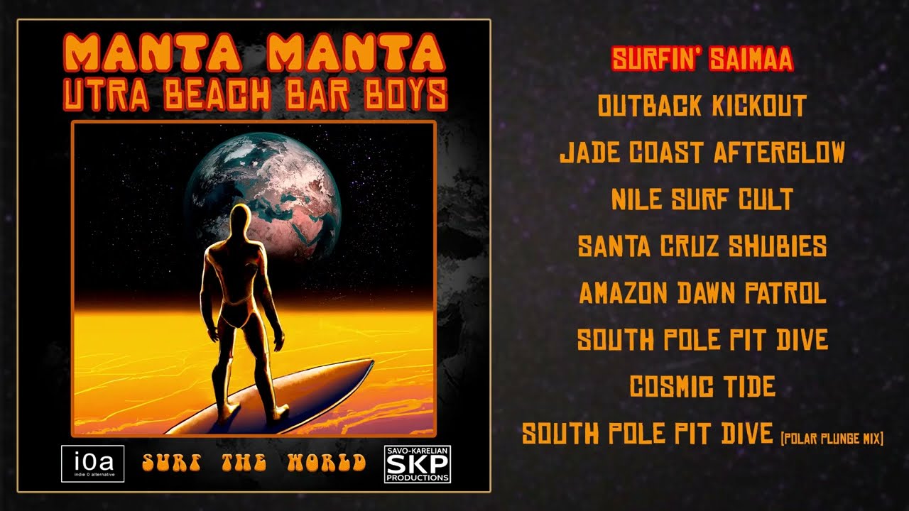 Manta Manta & Utra Beach Bar Boys - Surf the World (Full Album 2023) Surf Rock
