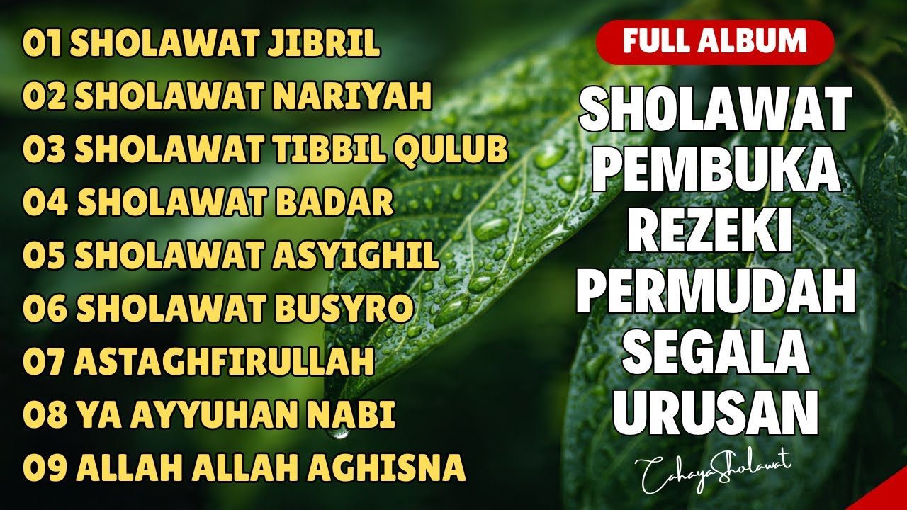 SHOLAWAT PEMBUKA REZEKI PERMUDAH SEGALA URUSAN | CAHAYA SHOLAWAT FULL ALBUM 2026