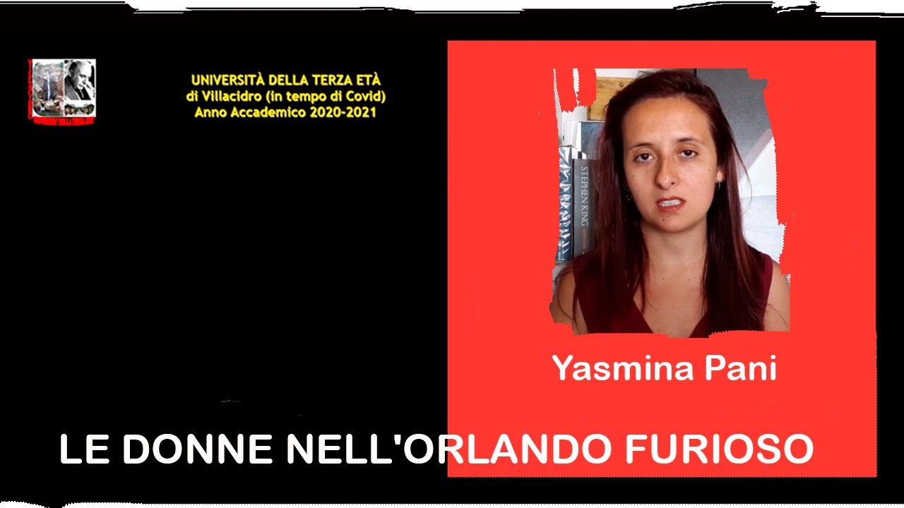LE DONNE NELL'ORLANDO FURIOSO - Yasmina Pani