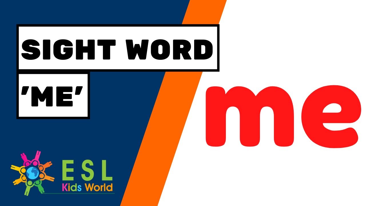 Sight Word 'me' for Kids | Teach 'me' Tricky Words to Children