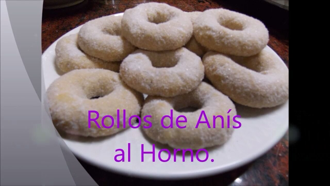 Rollos de Anís. Al Horno.