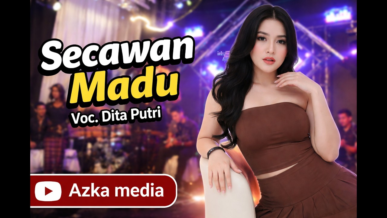 SECAWAN MADU - DITA PUTRI - GENDHON MUSIC (C0VER)