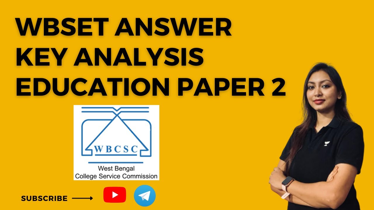 WBSET Education Answer Key Analysis  (WBSET 2023)