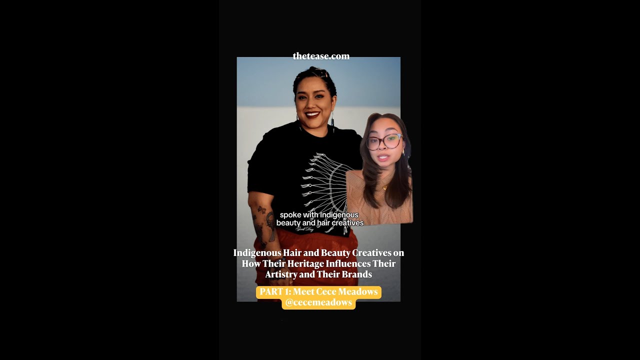 Part 1 of Q&A with Indigenous Beauty Creatives: Cece Meadows