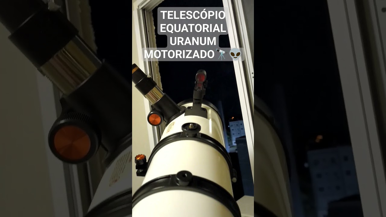 Telescópio Uranum 130mm motorizado  - Motor Celestron 👽🔭