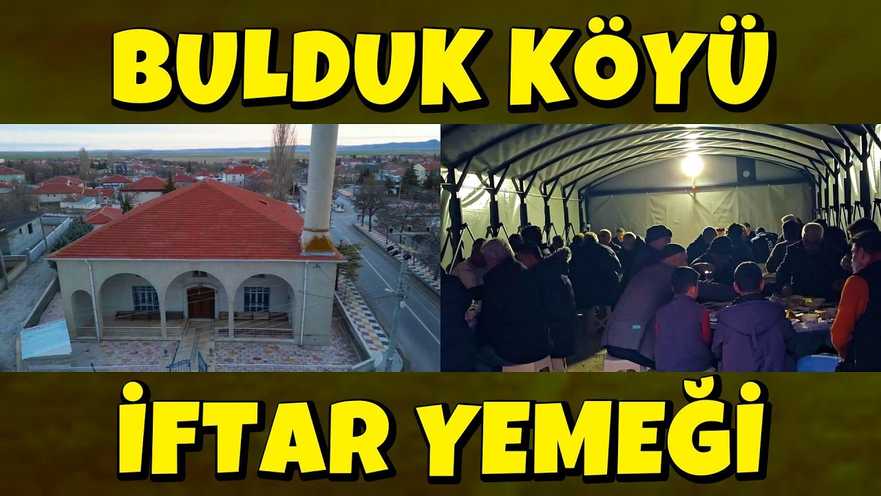 BULDUK KÖYÜ İFTAR YEMEĞİ