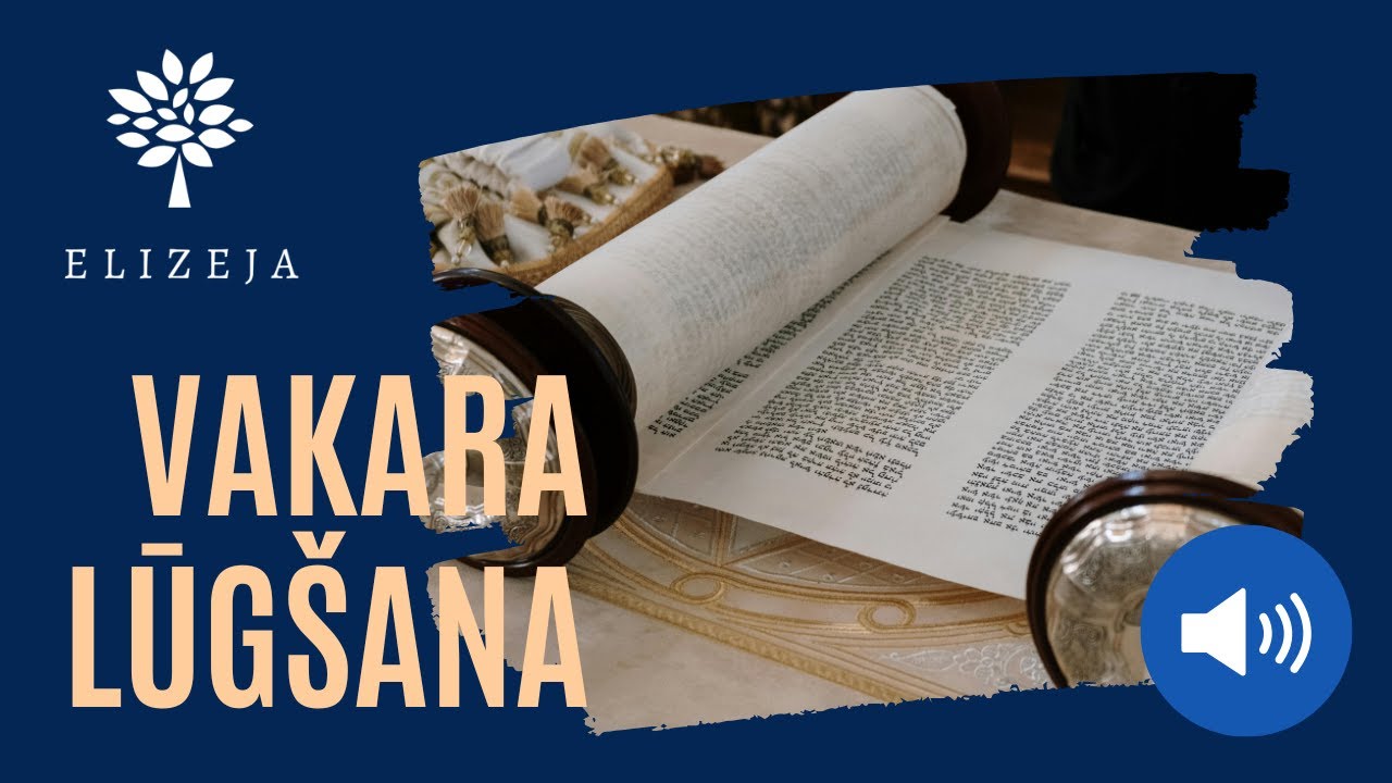 ELIZEJAS VAKARA LŪGŠANA – 22.janvāris