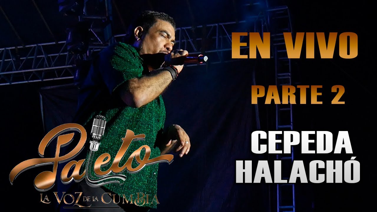 PALETO CEPEDA HALACHO PARTE 2