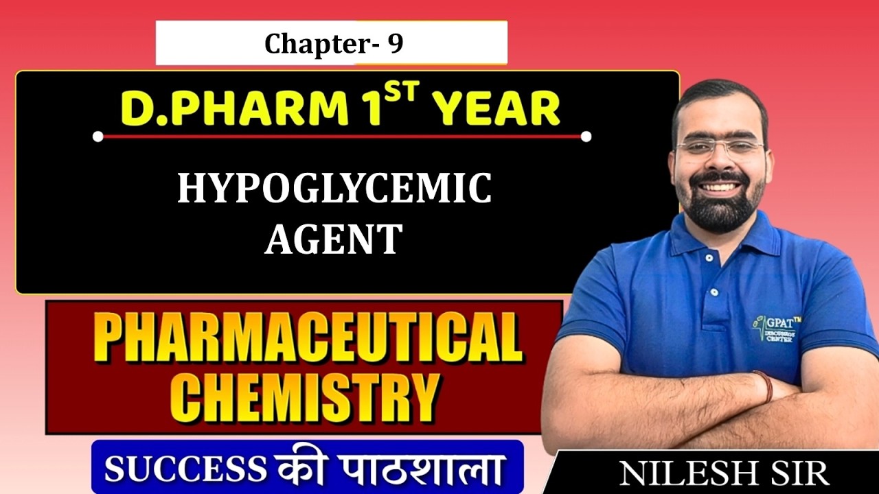 Pharmaceutical Chemistry: Hypoglycemic Agents | D.Pharm 1st Year - Chapter 9 #HypoglycemicAgents