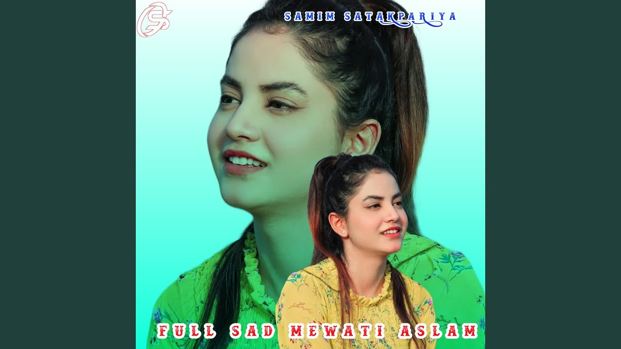 FULL SAD MEWATI ASLAM