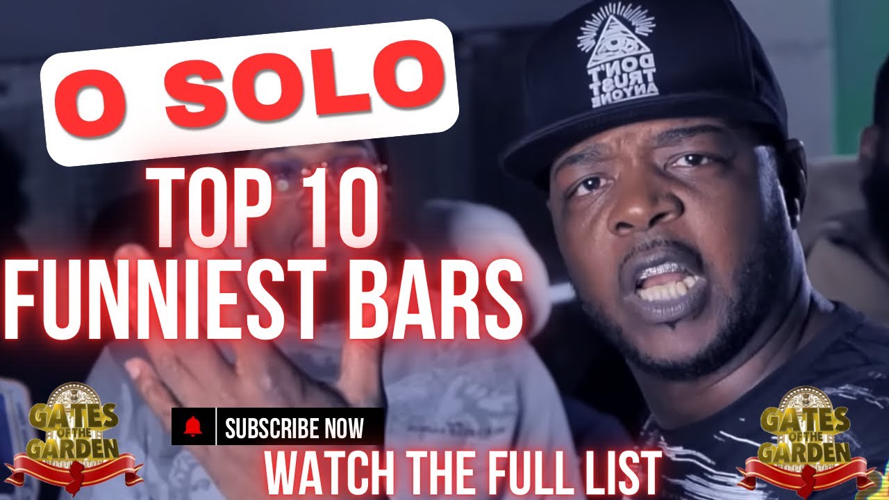 O SOLO - TOP 10 FUNNIEST BARS (FUNNY BATTLE RAP MOMENTS)