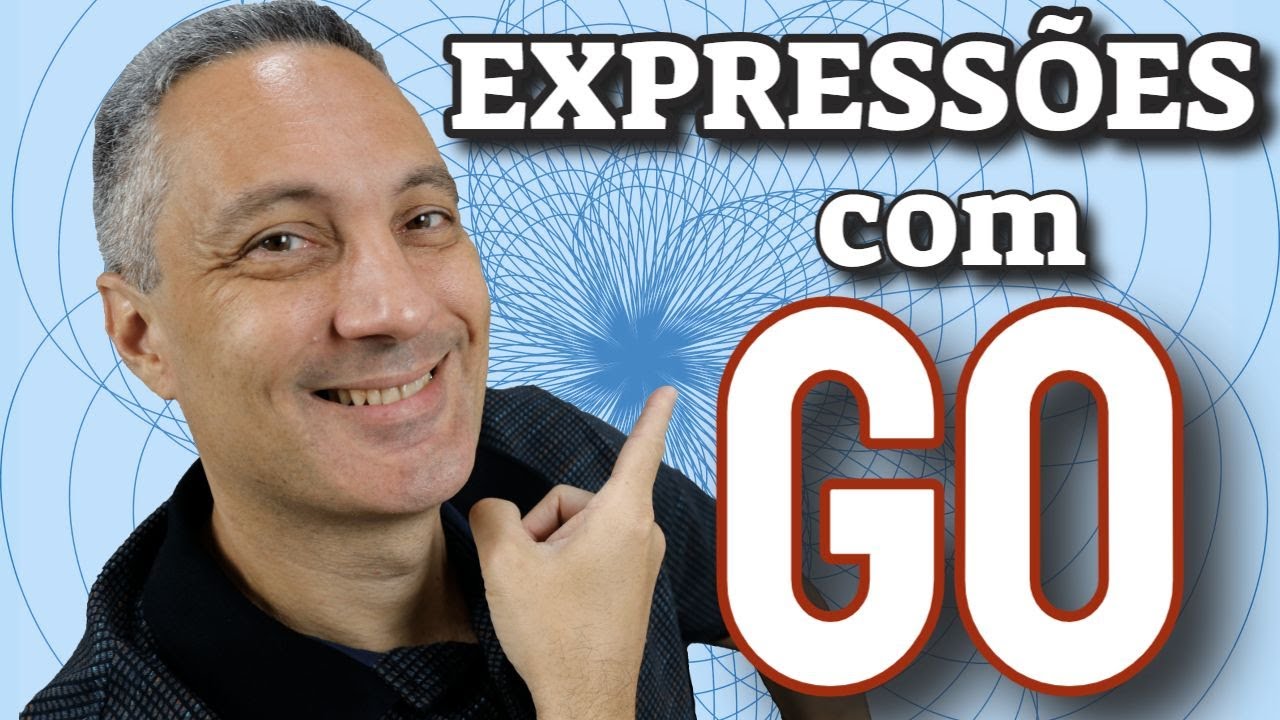 14 expressões com GO que você PRECISA CONHECER URGENTE!