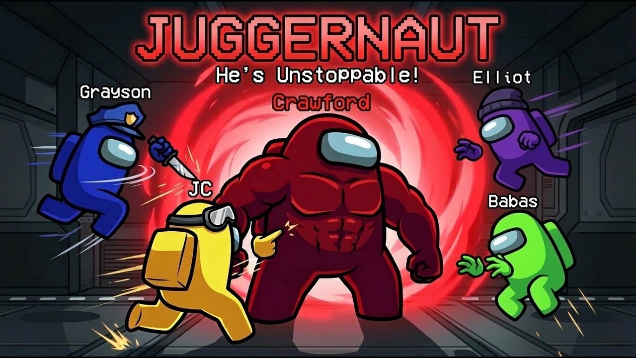 AMONG US WITH NEW JUGGERNAUT ROLE!