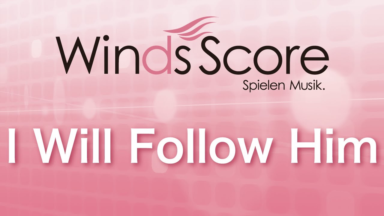 WSL-10-024 I Will Follow Him（吹奏楽セレクション）