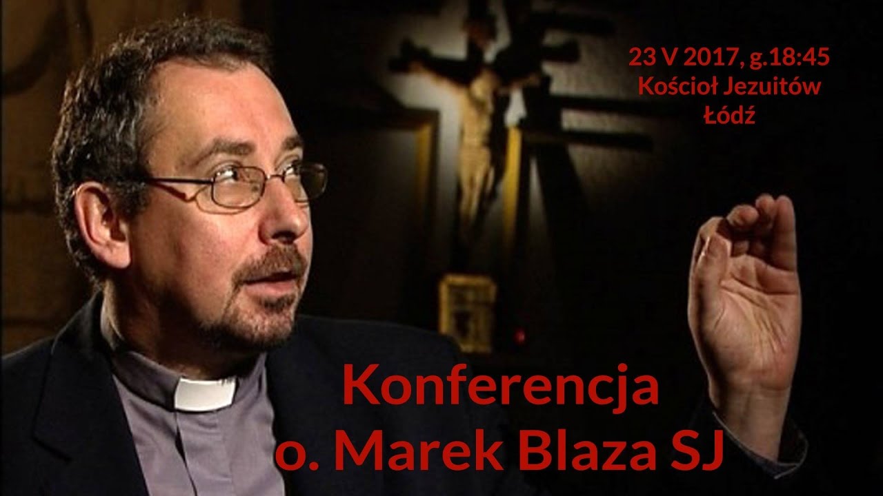 Protestanci a Katolicy - sprawy sporne - o. Marek Blaza SJ