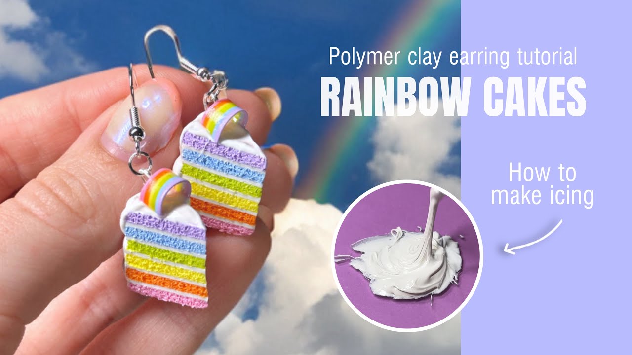RAINBOW CAKE EARRING TUTORIAL MADE FROM POLYMER CLAY// tips on how to make icing