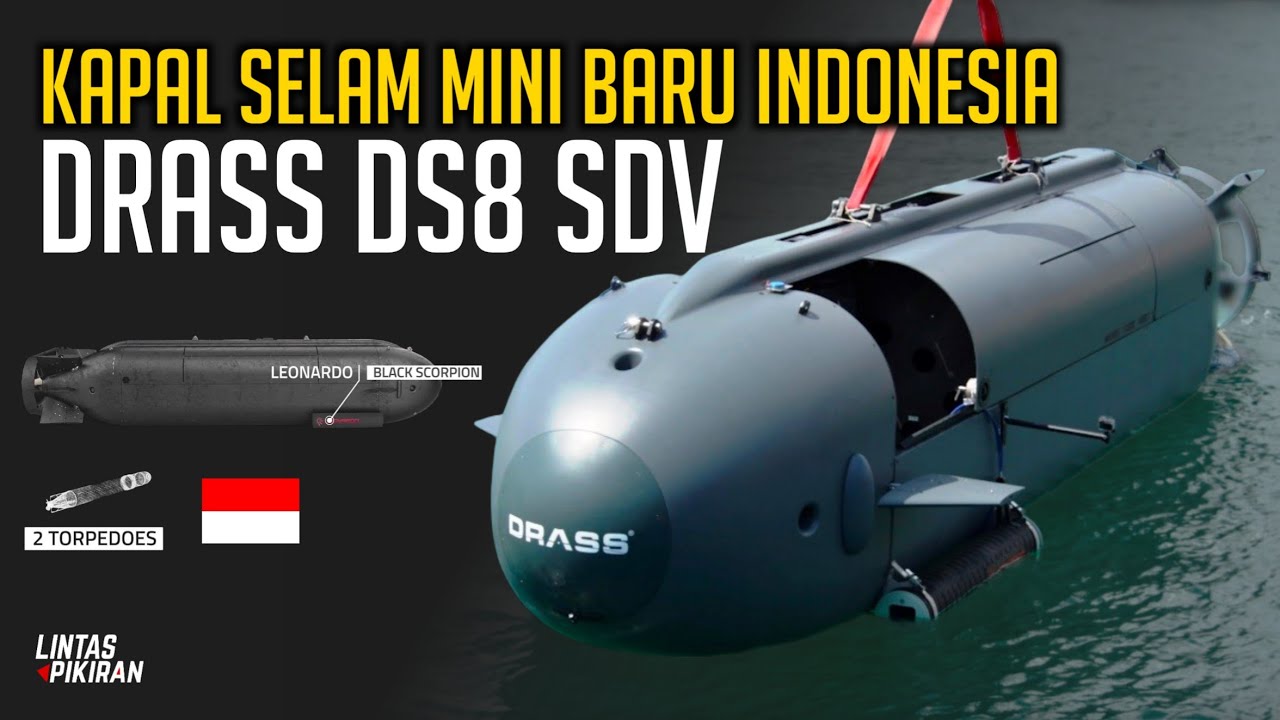 Mengenal DRASS DS8 SDV Kapal Selam Mini Baru Indonesia