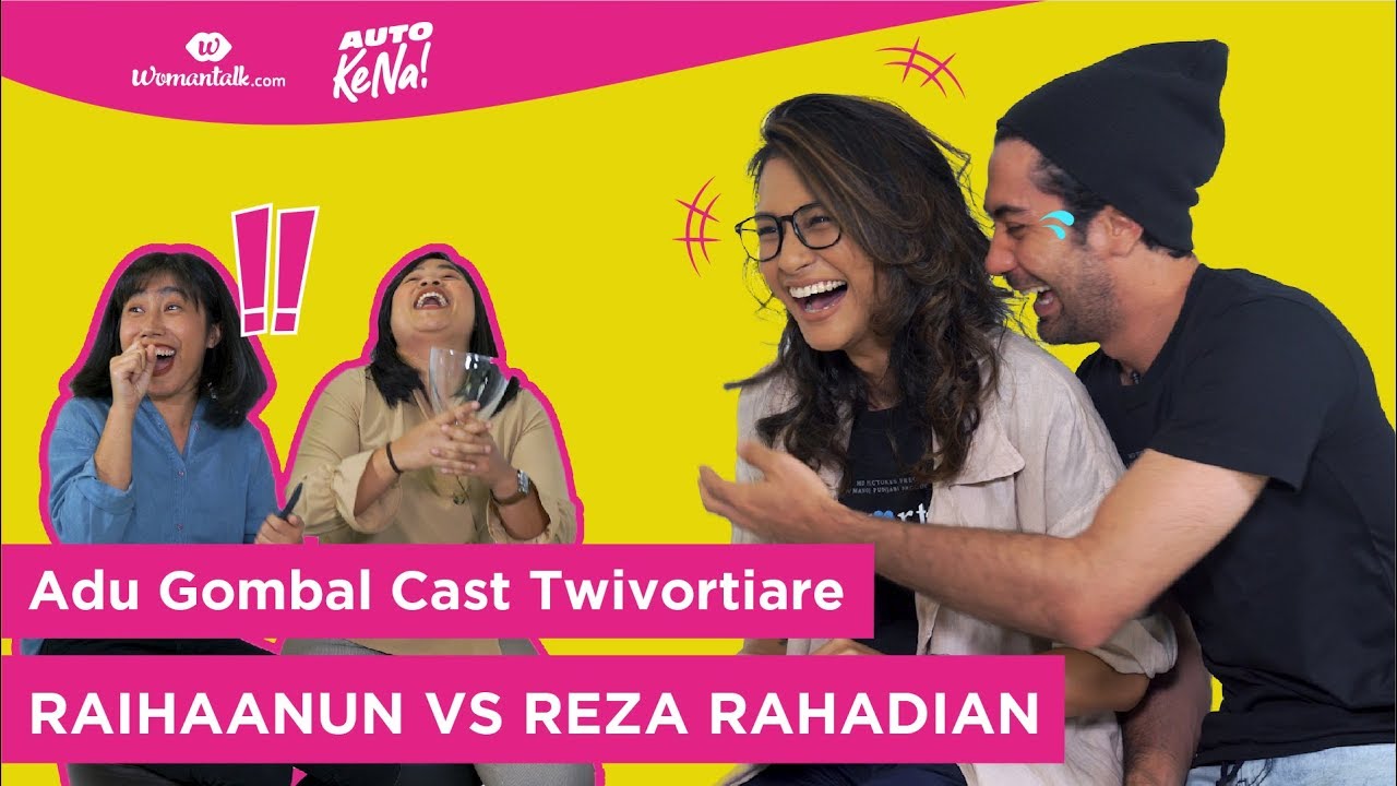 Adu Gombal Cast Twivortiare, Raihaanun vs Reza Rahadian, Siapa Yang Menang? - AutoKeNa #11
