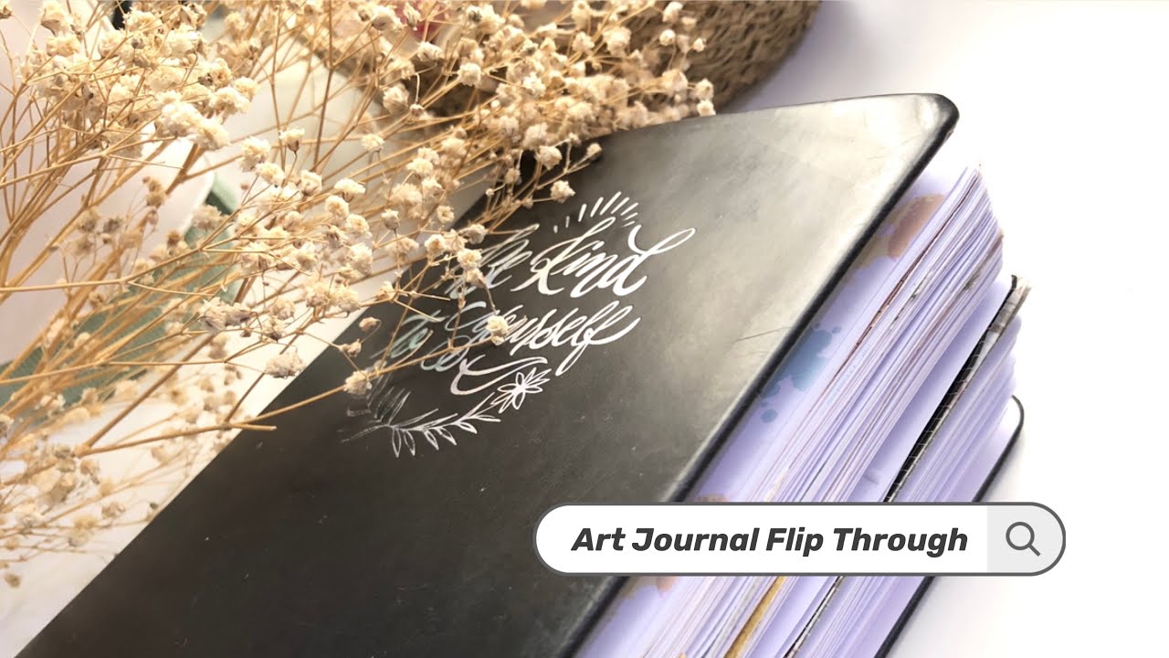 ART JOURNAL FLIP THROUGH 2020-2024